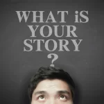 How One Real Story Can Make You Millions